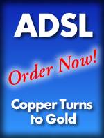 ADSL: Copper Turns to Gold